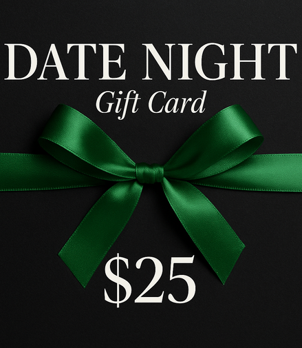 IT'S A DATE NIGHT GIFT CARD
